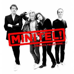 Minitel  ! Tribute Téléphone - Tournée