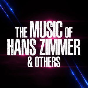 The Music Of Hans Zimmer &Amp; Others